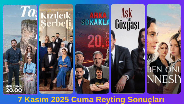 7 Kasım 2025 Cuma Reyting Savaşında Zirveyi Kim Aldı?